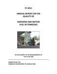 FY 2011 Annual Report on the Quality of Kerosene and Motor Fuel in Tennessee by Tennessee. Department of Agriculture