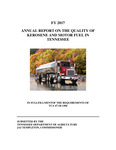 FY 2017 Annual Report on the Quality of Kerosene and Motor Fuel in Tennessee by Tennessee. Department of Agriculture
