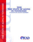 2018, The State of Aging in Tennessee: A County-by-County Snapshot by Tennessee. Commission on Aging and Disability