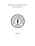 Annual Statistical Report of the Tennessee Judiciary 2018-2019. by Tennessee. Administrative Office of the Courts.