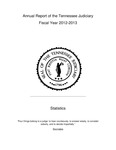 Annual Statistical Report of the Tennessee Judiciary 2012-2013. by Tennessee. Administrative Office of the Courts.