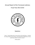 Annual Statistical Report of the Tennessee Judiciary 2013-2014. by Tennessee. Administrative Office of the Courts.