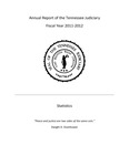 Annual Statistical Report of the Tennessee Judiciary 2011-2012. by Tennessee. Administrative Office of the Courts.
