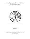 Annual Statistical Report of the Tennessee Judiciary 2010-2011. by Tennessee. Administrative Office of the Courts.
