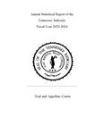 Annual Statistical Report of the Tennessee Judiciary 2023-2024 by Tennessee. Administrative Office of the Courts.