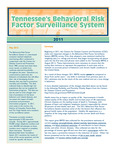 Tennessee's Behavioral Risk Factor Surveillance System 2011 by Tennessee. Department of Health