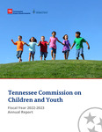 Fiscal Year 2022-2023 Annual Report by Tennessee Commission on Children and Youth