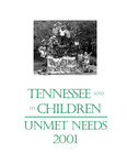Tennessee and its Children: Unmet Needs, 2001