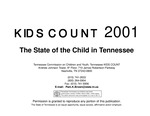Kids Count 2001: The State of the Child in Tennessee by Tennessee Commission on Children and Youth