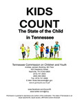 Kids Count: The State of the Child in Tennessee [2014] by Tennessee Commission on Children and Youth