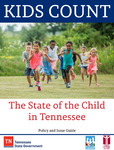 Kids Count: The State of the Child in Tennessee [2017] by Tennessee Commission on Children and Youth