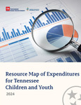 Resource Map of Expenditures for Tennessee Children and Youth, 2024