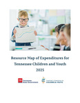 Resource Map of Expenditures for Tennessee Children and Youth, 2025 by Tennessee Commission on Children and Youth