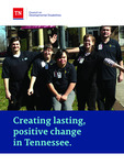 Creating lasting,
positive change
in Tennessee