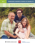 2017 Kindred Stories of Disability: Special Supporting Families Edition: Connections to Communities by Tennessee Council on Developmental Disabilities