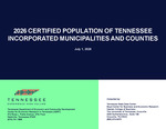 2026 Certified Population of Tennessee Incorporated Municipalities and Counties by Tennessee. Department of Economic and Community Development