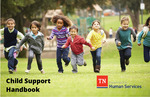 Child Support Handbook by Tennessee. Department of Human Services