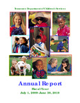 Annual Report, Fiscal Year July 1, 2009-June 30, 2010 by Tennessee. Department of Children's Services