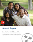 Annual Report, State Fiscal Year July 2016 - June 2017 by Tennessee. Department of Children's Services