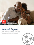 Annual Report, State Fiscal Year July 2018 - June 2019 by Tennessee. Department of Children's Services