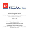 Report to Governor Bill Haslam and the Chief Clerks of the Senate and House of Representatives, Pursuant to Public Chapter 1005, January 31, 2018 by Tennessee. Department of Children's Services