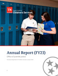 Annual Report (FY23) by Tennessee. Department of Children's Services