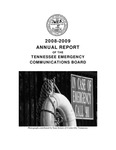 2008-2009 Annual Report of the Tennessee Emergency Communications Board by Tennessee. Emergency Communications Board. and Tennessee. Department of Commerce and Insurance