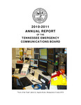 2010-2011 Annual Report of the Tennessee Emergency Communications Board by Tennessee. Emergency Communications Board. and Tennessee. Department of Commerce and Insurance