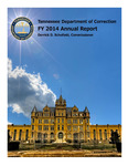 Annual Report, Fiscal Year 2014 by Tennessee. Department of Correction