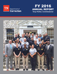Annual Report, Fiscal Year 2016 by Tennessee. Department of Correction