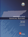 Annual Report, Fiscal Year 2020 by Tennessee. Department of Correction