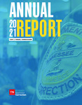 Annual Report, Fiscal Year 2021 by Tennessee. Department of Correction