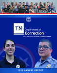 Annual Report, Fiscal Year 2022 by Tennessee. Department of Correction