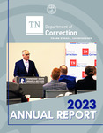 Annual Report, Fiscal Year 2023 by Tennessee. Department of Correction