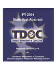 Statistical Abstract, Fiscal Year 2014 by Tennessee. Department of Correction