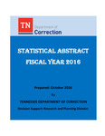 Statistical Abstract, Fiscal Year 2016 by Tennessee. Department of Correction
