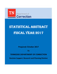 Statistical Abstract, Fiscal Year 2017 by Tennessee. Department of Correction
