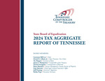 2024 Tax Aggregate Report of Tennessee by Tennessee. State Board of Equalization and Tennessee. Comptroller of the Treasury