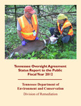 Tennessee Oversight Agreement Status Report to the Public Fiscal Year 2012 by Tennessee. Department of Environment and Conservation. Division of Department of Energy Oversight