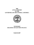 2006 Annual Report to the Governor and the General Assembly by Tennessee Registry of Election Finance