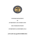 Environmental Monitoring Plan: January through December 2012 by Tennessee. Department of Environment and Conservation.