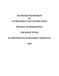 Environmental Monitoring Plan 2016 by Tennessee. Department of Environment and Conservation.