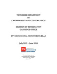 Environmental Monitoring Plan , July 2017 - June 2018 by Tennessee. Department of Environment and Conservation.