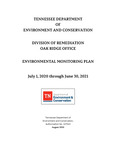 Environmental Monitoring Plan, July 1, 2020 through June 30, 2021 by Tennessee. Department of Environment and Conservation.