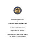 Environmental Monitoring Report, January through December 2014 by Tennessee. Department of Environment and Conservation