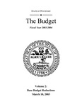 The Budget, Fiscal Year 2003-2004, Volume 2: Base Budget Reductions