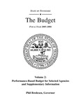 The Budget, Fiscal Year 2005-2006, Volume 2: Performance-Based Budget for Selected Agencies and Supplementary Information by Tennessee. Department of Finance and Administration