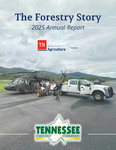 2025 Annual Report by Tennessee. Division of Forestry and Tennessee. Department of Agriculture