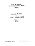 Annual Bulletin of Vital Statistics For The Year 1955 by Tennessee. Department of Health