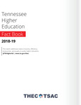 Tennessee Higher Education Fact Book 2018-19 by Tennessee Higher Education Commission